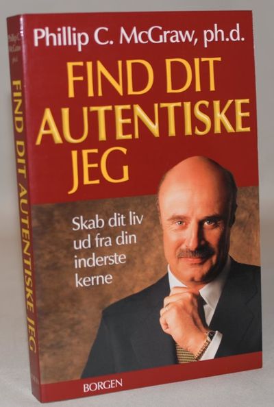 Find dit autentiske jeg - skab dit liv ud fra din…
