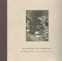 My Heart in Company: The Work of J.M. Barrie and the Birth of Peter Pan