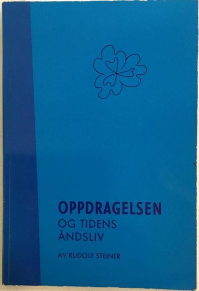 Oppdragelsen og tidens åndsliv. En…