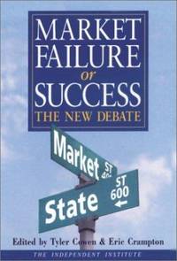 Market Failure or Success : The New Debate