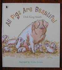 Pigs are Beautiful by Dick King-Smith - Paperback - 2008 - from C L Hawley (SKU: 7190)
