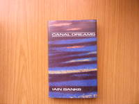 Canal Dreams (signed) by BANKS, Iain