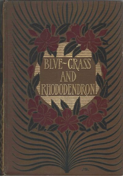 Blue-Grass and Rhododendron: Out-Doors in Old Kentucky