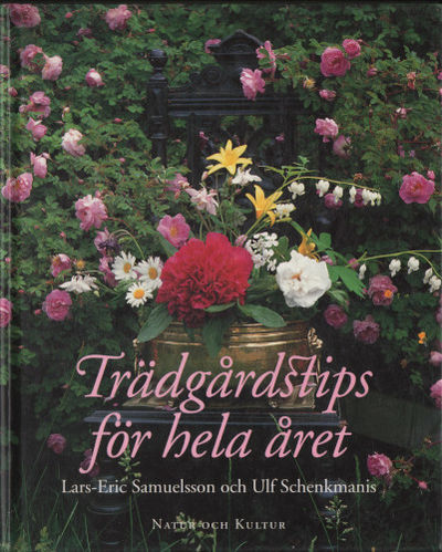 TRÄDGÅRDSTIPS FÖR HELA ÅRET.