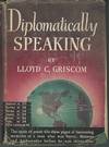 DIPLOMATICALLY SPEAKING