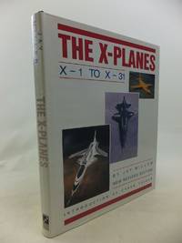 THE X-PLANES X-1 TO X-31