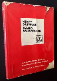 Symbol Sourcebook: An Authoritative Guide to International Graphic Symbols by Henry Dreyfuss - 1972