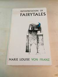 An Introduction to the Interpretation of Fairy Tales by Marie Louise von Franz - 1987