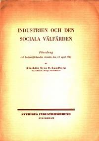 Industrien och den sociala välfärden. Föredrag…
