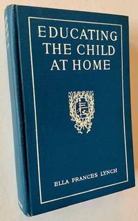 Educating the Child at Home: Personal Training and the Work Habit