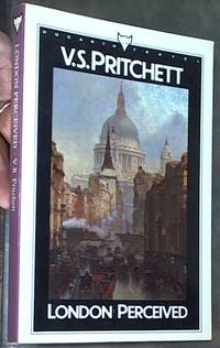 London Perceived (Hogarth Travel) by Pritchett, V. S - 1986