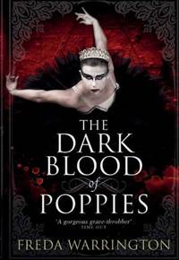 The Dark Blood of Poppies (Blood Wine Sequence)