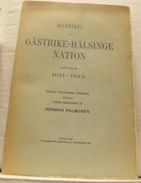 Matrikel öfver Gästrike-Hälsinge nation i Uppsala…