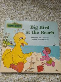 Big Bird At The Beach, Sesame Street Mini-Story Books by Hautzig, Deborah - 1989