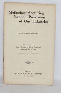 Methods of acquiring national possession of our industries