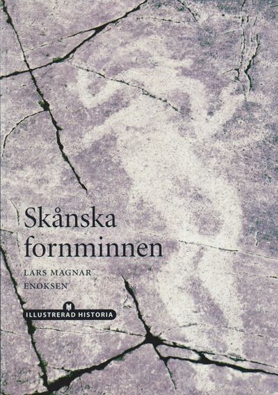 Skånska fornminnen. [Utg. av] Historiska Media.