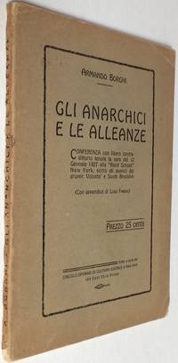image of Gli Anarchici e le Alleanze. Conferenza con libero contradittorio tenuta la sera del 12 Gennaio 1927 alla