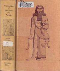 The Civilization Of Babylonia And Assyria: Its Remains, Language, History,  Religion, Commerce, Law, Art And Literature by Jastrow, Morris - 1971