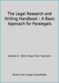 The Legal Research and Writing Handbook : A Basic Approach for Paralegals