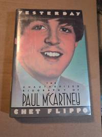 Yesterday: The Unauthorized Biography of Paul McCartney