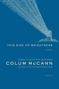 This Side of Brightness : A Novel