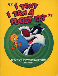 image of I Tawt I Tawn A Puddy Tat. Fifty Years of Sylvester And Tweety