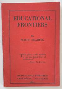 image of Educational frontiers; a book about Simon Nelson Patten and other teachers