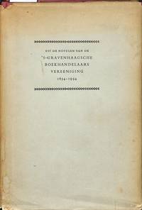 Uit de Notulen van de 's Gravenhaagsche Boekhandelaars Vereeniging 1854-1954.