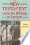 New Testament Among the Writings of Antiquity (Biblical Seminar) by Dormeyer, Detlev - 1997