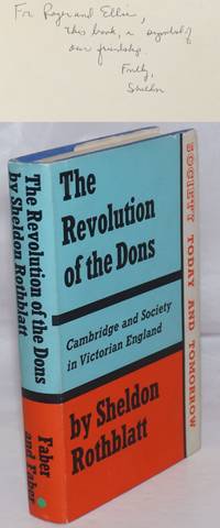 image of The Revolution of the Dons; Cambridge and Society in Victorian England
