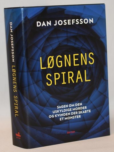 Løgnens spiral - Sagen om den uskyldige morder og…