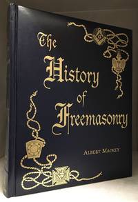 The History of Freemasonry; Its Legendary Origins