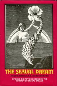 cover of The Sexual Dream: Opening The Psychic Doors On The Intimacy Of Sexual Dreams
