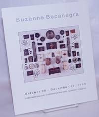 Suzanne Bocanegra: October 28 - December 12, 1993, Freedman Gallery, Center for the Arts, Albright College