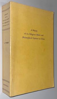 image of A history of the religious beliefs and philosophical opinions in China from the beginning to the present time