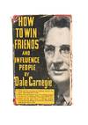 HOW TO WIN FRIENDS AND INFLUENCE PEOPLE