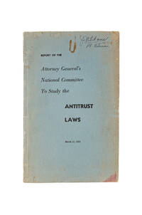The Attorney General's National Committee to Study the Antitrust Law