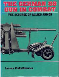The German 88 Gun in Combat
