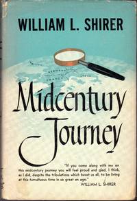 Midcentury Journey: The Western World Through Its Years of Conflict by Shirer, William L (William Lawrence) - 1952