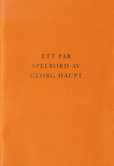 Ett par spelbord av Georg Haupt.