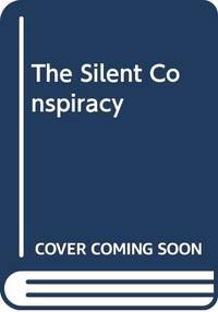 image of The Silent Conspiracy