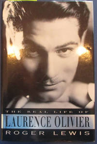cover of Real Life of Laurence Olivier, The