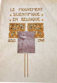 cover of Le Mouvement Scientifique en Belgique 1830-1905