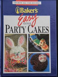 cover of Bakers Easy Cut-Up Party Cakes (Favorite All Time Recipes)