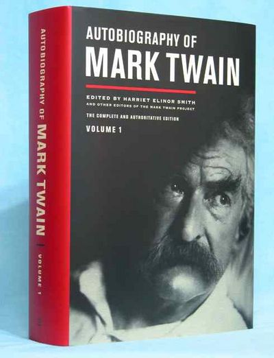 Autobiography of Mark Twain, Volume 1 (Vol. 1, First Printing by