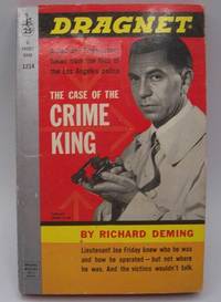 Dragnet: The Case of the Crime King by Richard Deming - 1959