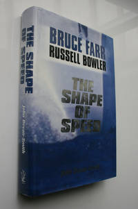 The Shape of Speed: Bruce Farr and Russell Bowler.