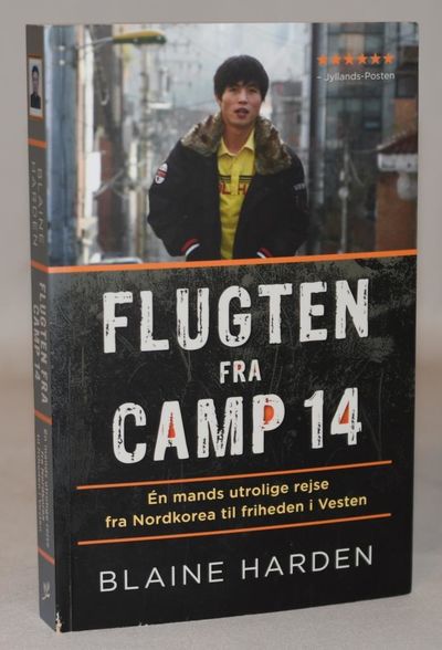 Flugten fra Camp 14 - én mands utrolige rejse fra…