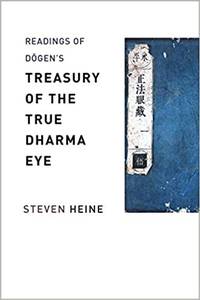Readings of Dogen’s Treasury of the True Dharma Eye