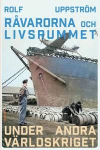 Råvarorna och livsrummet under andra världskriget.